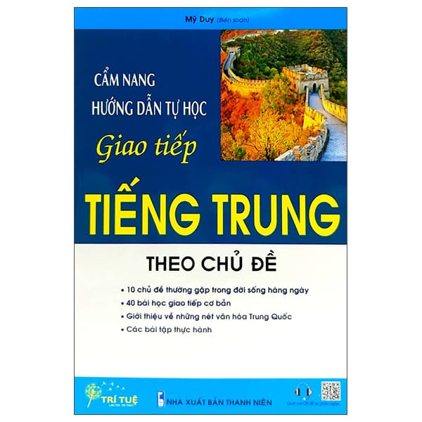 Sách Cẩm Nang Hướng Dẫn Tự Học Giao Tiếp Tiếng Trung Theo Chủ Đề - Mỹ Duy
