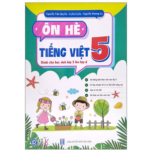 Sách Ôn Hè Tiếng Việt 5 (Dành Cho Học Sinh Lớp 5 Lên Lớp 6) (2022) - Nguyễn Văn Quyền