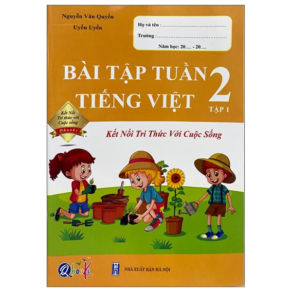 Sách BàI Tập Tuần Tiếng Việt 2 - Tập 1 (Kết Nối - 2022) - Nguyễn Văn Quyền