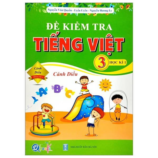 Sách Đề Kiểm Tra Tiếng Việt 3 - Học Kì 1 (Cánh Diều) (2022) - Việt Hà