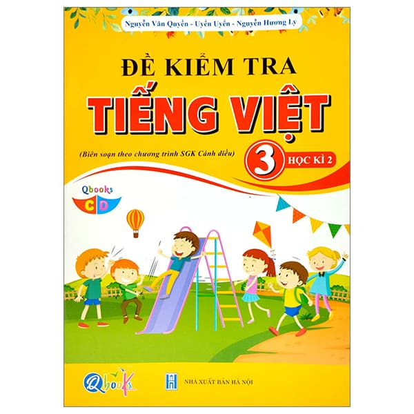 Sách Đề Kiểm Tra Tiếng Việt 3 - Học Kì 2 (Cánh Diều) (2022) - Việt Hà