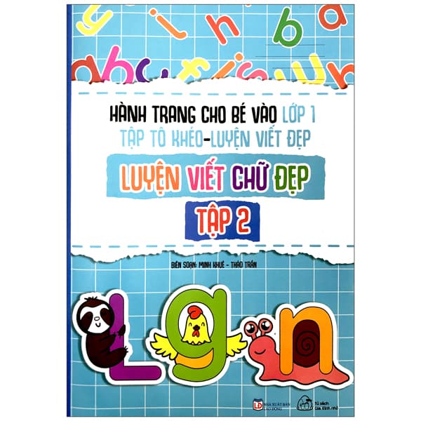 Sách Hành Trang Cho Bé Vào Lớp 1 - Tập Tô Khéo - Luyện Viết Đẹp: Luy� - Minh Hà