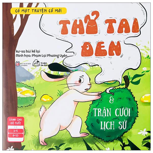 Sách Có Một Truyện Cổ Mới - Thỏ Tai Đen Và Trận Cười Lịch Sử - kư-sa-bùi