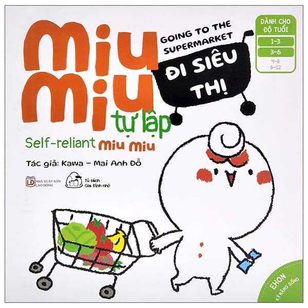 Sách Ehon Kĩ Năng Sống - Miu Miu Tự Lập: Đi Siêu Thị (Từ 1 - 6 Tuổi) ( - Kawa