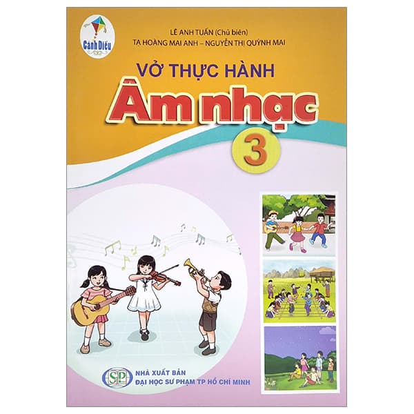 Sách Vở Thực Hành Âm Nhạc 3 (Cánh Diều) (Chuẩn) - Lê Anh Tuấn
