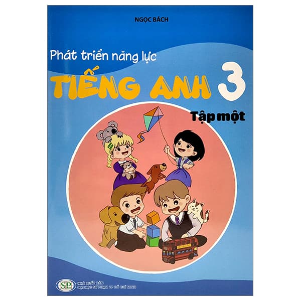 Sách Phát Triển Năng Lực Tiếng Anh 3 - Tập 1 - Ngọc Bách