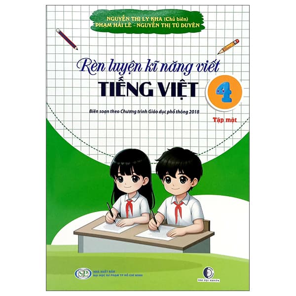 Sách Rèn Luyện Kĩ Năng Viết Tiếng Việt 4 - Tập 1 (Theo Chương Trình Gi - Nguyễn Thị Ly Kha
