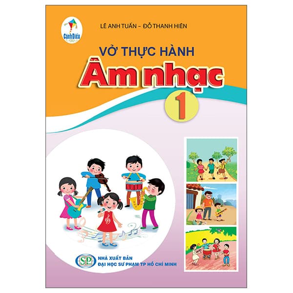 Sách Vở Thực Hành Âm Nhạc 1 (Cánh Diều) (Chuẩn) - Lê Tuấn Anh