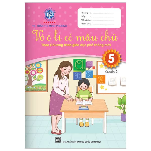 Sách Vở Ô Li Có Mẫu Chữ 5 - Quyển 2 (Theo Chương Trình Giáo Dục Phổ - TS Trần Thị Minh Phương