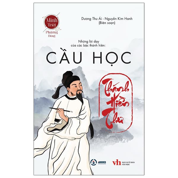 Sách Cầu Học - Thánh Hiền Thư - Thu Hà