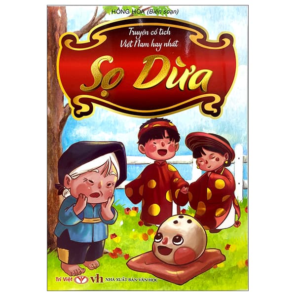 Sách Truyện Cổ Tích Việt Nam Hay Nhất - Sọ Dừa (Tái Bản) - Hồng Hoa