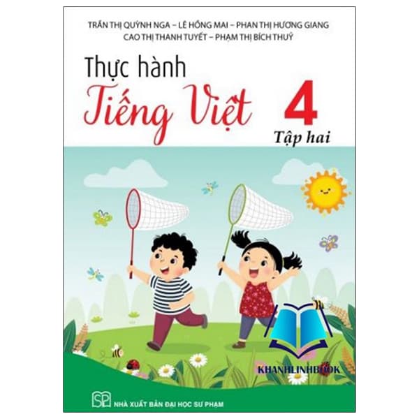 Sách Thực Hành Tiếng Việt Lớp 4 - Tập 2 - Nhiều Tác Giả