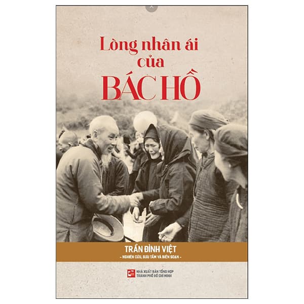 Sách Lòng Nhân Ái Của Bác Hồ - Trần Vĩ