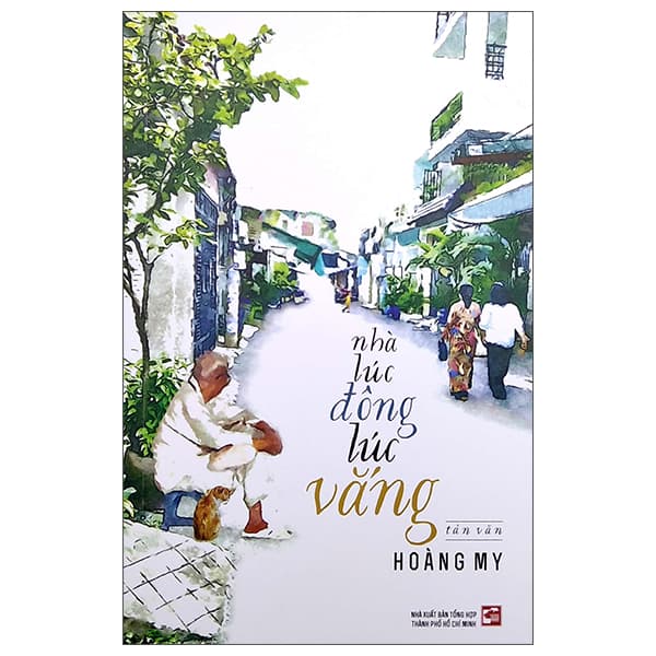 Sách Nhà Lúc Đông Lúc Vắng - Tổng Hợp TPHCM