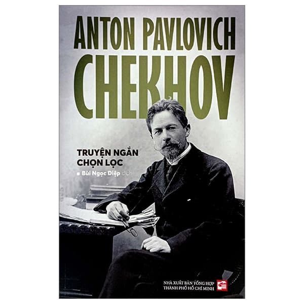 Sách Anton Pavlovich Chekhov - Truyện Ngắn Chọn Lọc - Anton Pavlovich Chekhov