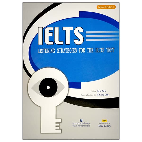 Sách IELTS Listening Strategies For The IELTS Test - Lý Á Tân