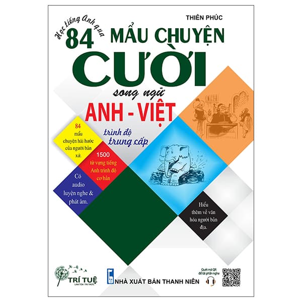Sách Học Tiếng Anh Qua 84 Mẩu Chuyện Cười Song Ngữ Anh - Việt (Trình � - Thiên Phúc