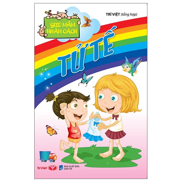 Sách Gieo Mầm Nhân Cách - Tử Tế - Trí Việt