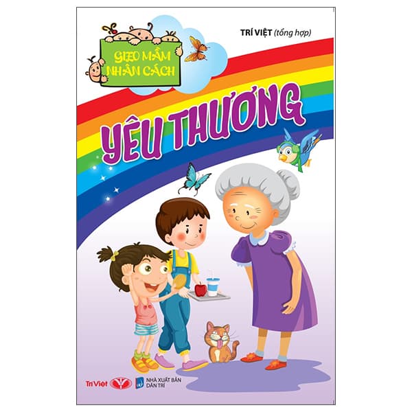 Sách Gieo Mầm Nhân Cách - Yêu Thương - Trí Việt