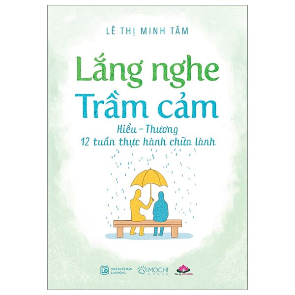 Sách Lắng Nghe Trầm Cảm - Lê Thị Minh Tâm