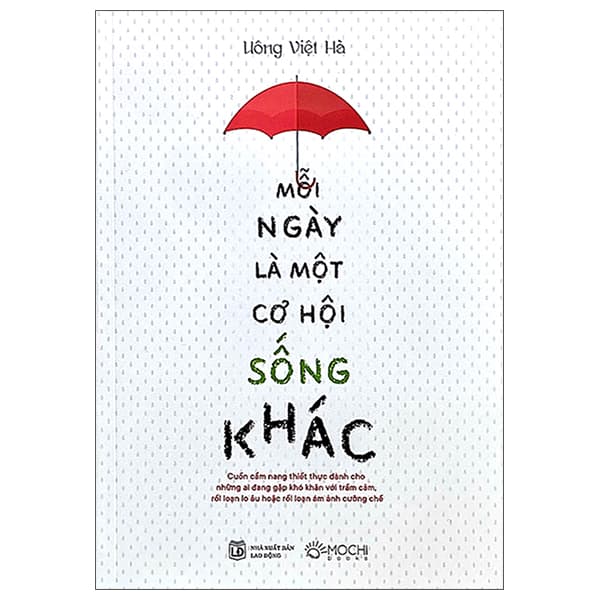 Sách Mỗi Ngày Là Một Cơ Hội Sống Khác