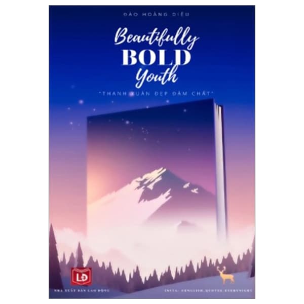 Sách Beautifully Bold Youth - Thanh Xuân Đẹp Đậm Chất - Đào Hoàng Diệu