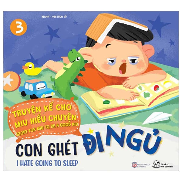 Sách Truyện Kể Cho Miu Hiểu Chuyện - Con Ghét Đi Ngủ (Song Ngữ Việt-A - Lão Ngư