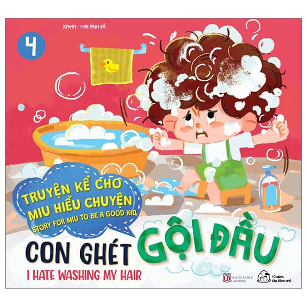 Sách Truyện Kể Cho Miu Hiểu Chuyện - Con Ghét Gội Đầu (Song Ngữ Việ - Ánh Mai
