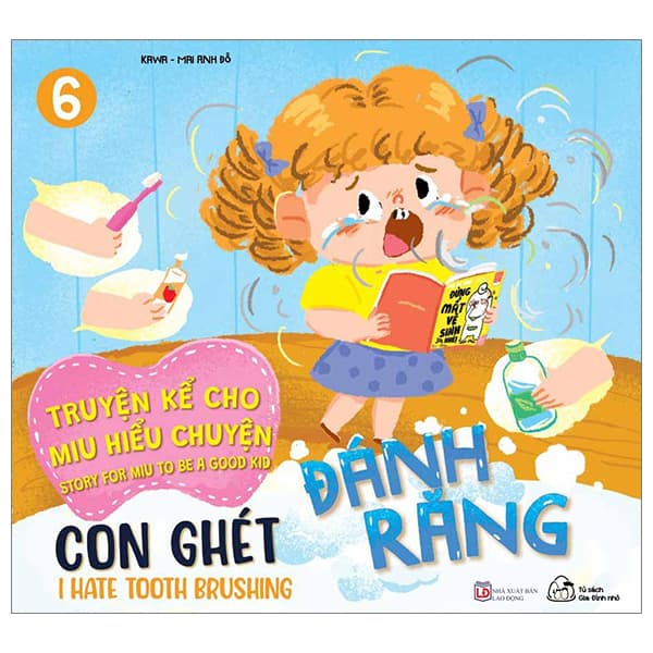 Sách Truyện Kể Cho Miu Hiểu Chuyện - Con Ghét Đánh Răng (Song Ngữ Việ - Kawa