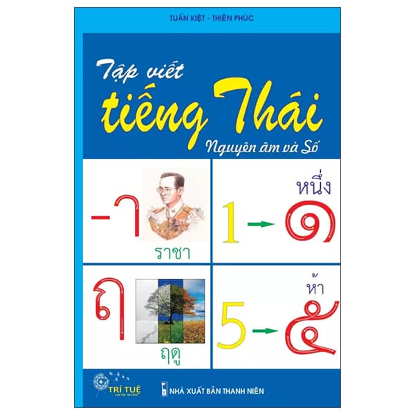 Sách Tập Viết Tiếng Thái - Nguyên Âm Và Số - Tuấn Kiệt