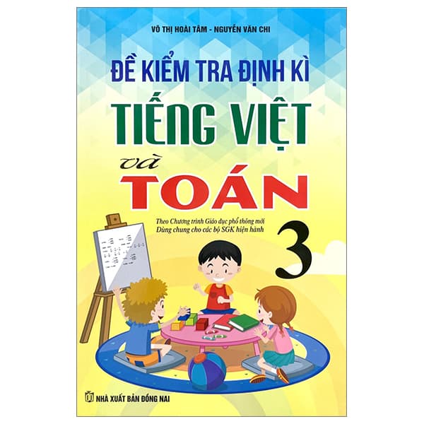 Sách Đề Kiểm Tra Định Kì Tiếng Việt Và Toán 3 (Theo Chương Trình Gi� - Võ Thị Hoài Tâm