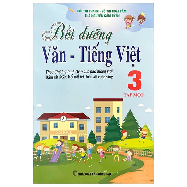 Sách Bồi Dưỡng Văn - Tiếng Việt 3 - Tập 1 (Theo Chương Trình Giáo Dụ - Võ Thị Hoài Tâm