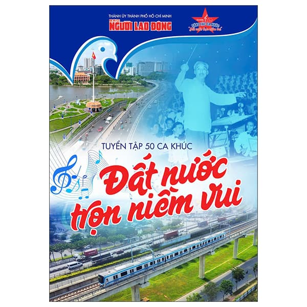 Sách Tuyển Tập 50 Ca Khúc Đất Nước Trọn Niềm Vui - Nguyễn Đức Hiệp