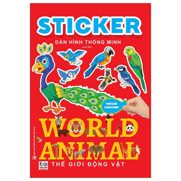 Sách Sticker Dán Hình Thông Minh - Thế Giới Động Vật - Thế Giới Loài - Louis Ben