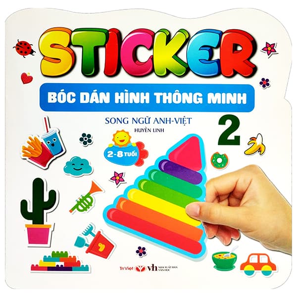 Sách Sticker - Bóc Dán Hình Thông Minh - Song Ngữ Anh-Việt - Tập 2 - Huyền Linh