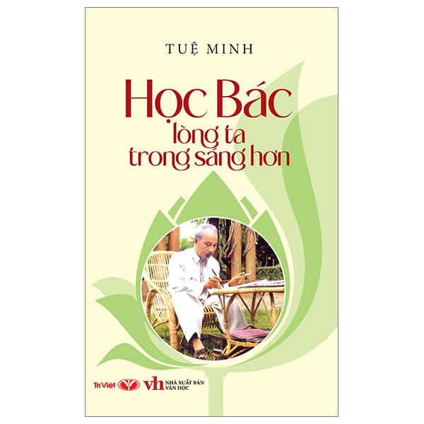 Sách Học Bác Lòng Ta Trong Sáng Hơn (Tái Bản 2025) - Tuệ Minh
