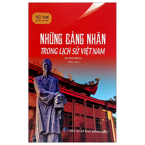 Sách Việt Nam Đất Nước-Con Người - Những Bảng Nhãn Trong Lịch Sử V - Việt Dung