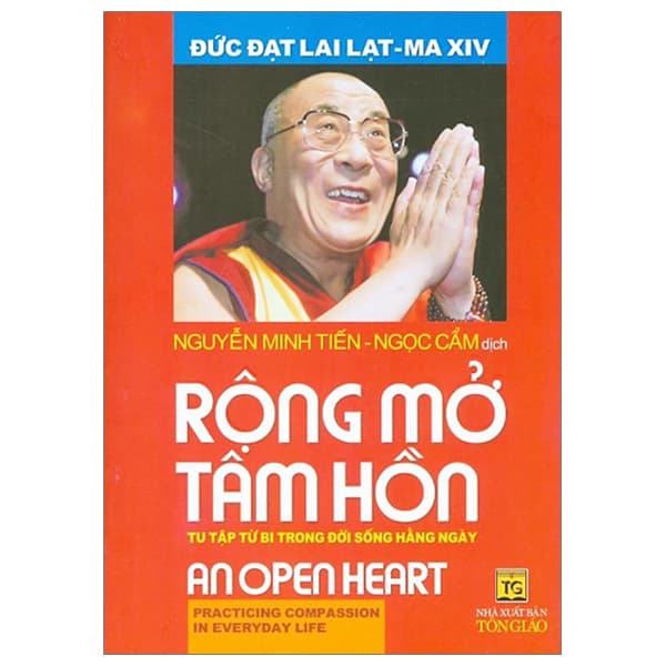 Sách Rộng Mở Tâm Hồn - Tu Tập Từ Bi Trong Đời Sống Hằng Ngày - Đức Đạt-Lai Lạt-Ma XIV