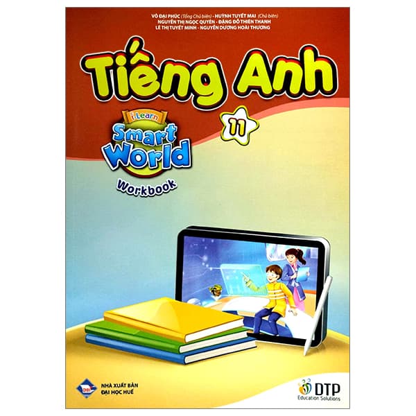 Sách Tiếng Anh 11 I-Learn Smart World - Workbook - Nhiều Tác Giả