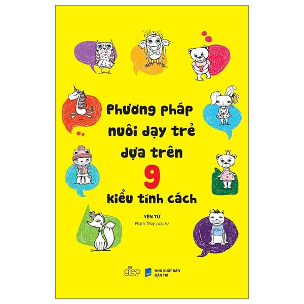 Sách Phương Pháp Dạy Trẻ Dựa Trên 9 Kiểu Tính Cách - Yến Tử