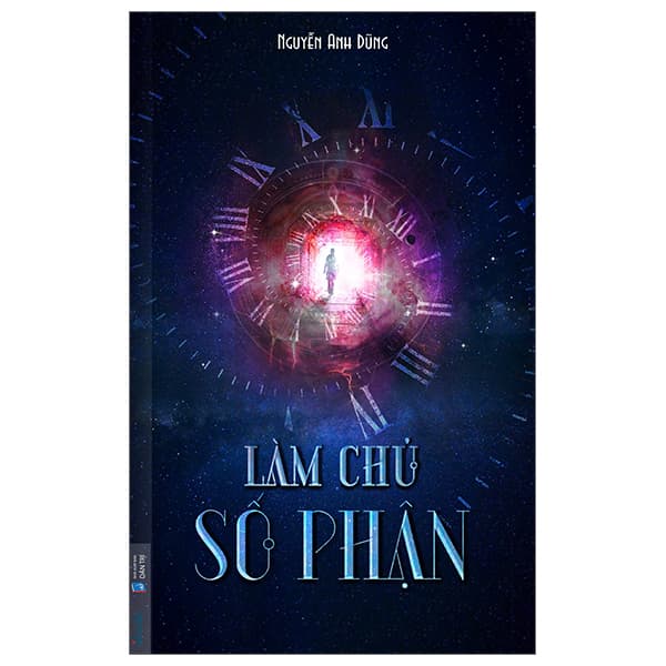 Sách Làm Chủ Số Phận - Nguyễn Anh Dũng