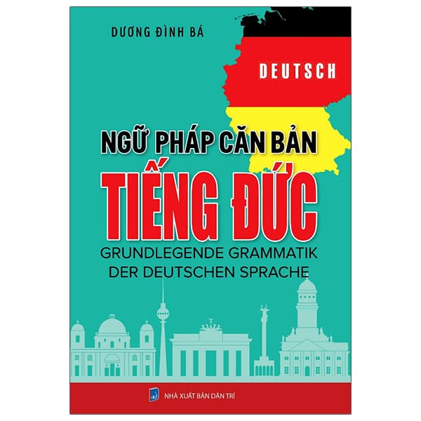 Sách Ngữ Pháp Căn Bản Tiếng Đức - Dương Di