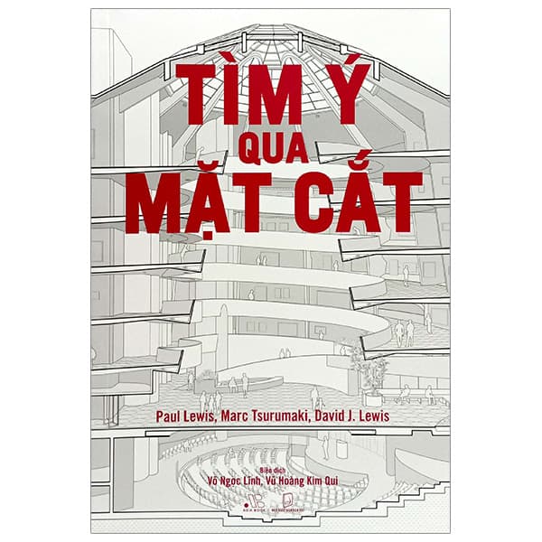 Sách Tìm Ý Qua Mặt Cắt (Tái Bản 2024) - David Spencer