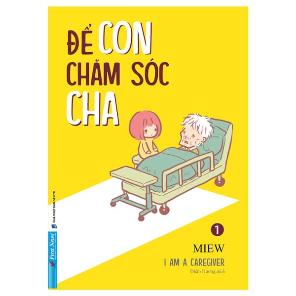 Sách Để Con Chăm Sóc Cha - I’m A Caregiver - Tập 1 - Miew