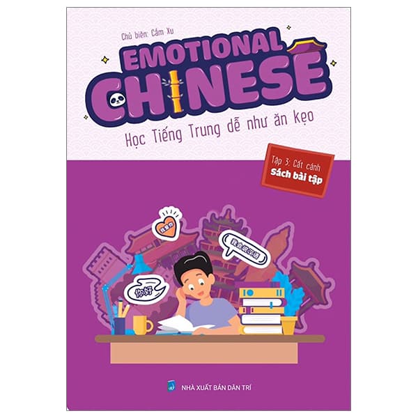 Sách Emotional Chinese - Học Tiếng Trung Dễ Như Ăn Kẹo - Tập 3 - Cất Cá - Chì