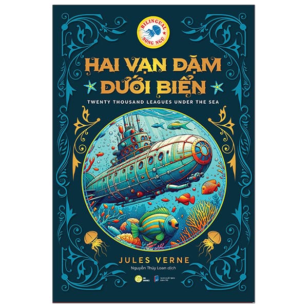 Sách Hai Vạn Dặm Dưới Biển - Twenty Thousand Leagues Under The Sea (Song Ng� - Jules Verne