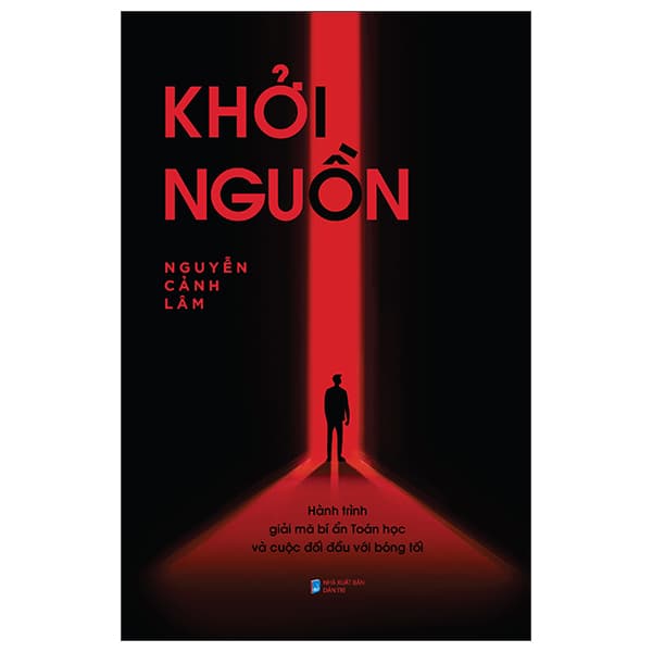 Sách Khởi Nguồn - Hành Trình Giải Mã Bí Ẩn Toán Học Và Cuộc Đối � - Nguyễn Cảnh Lâm