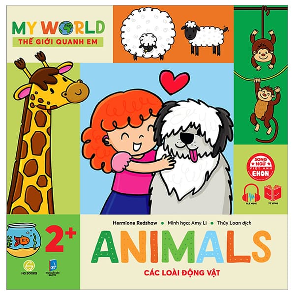 Sách Ehon Song Ngữ Việt-Anh - My World - Thế Giới Quanh Em - Animals - Các Lo - Hermione Redshaw