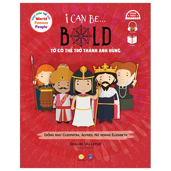 Sách Danh Nhân Thế Giới - World Famous People - I Can Be Bold - Tớ Có Thể Tr - Shalini Vallepur