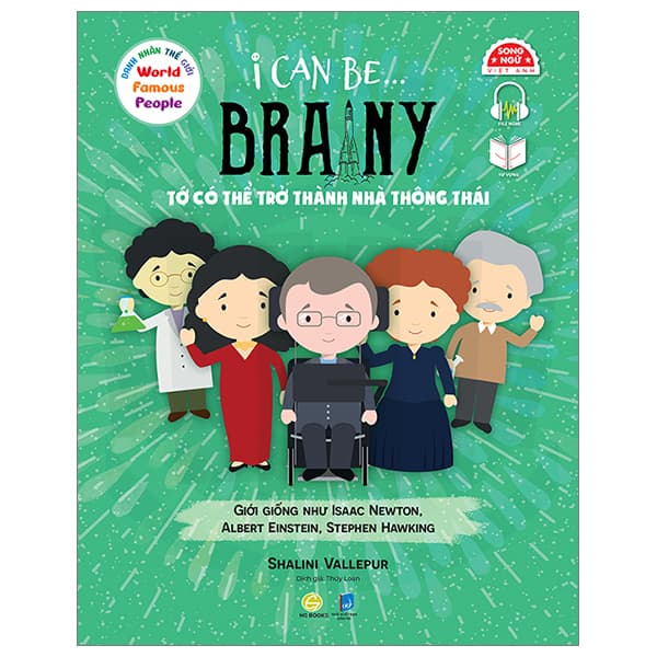 Sách Danh Nhân Thế Giới - World Famous People - I Can Be Brainy - Tớ Có Thể - Shalini Vallepur
